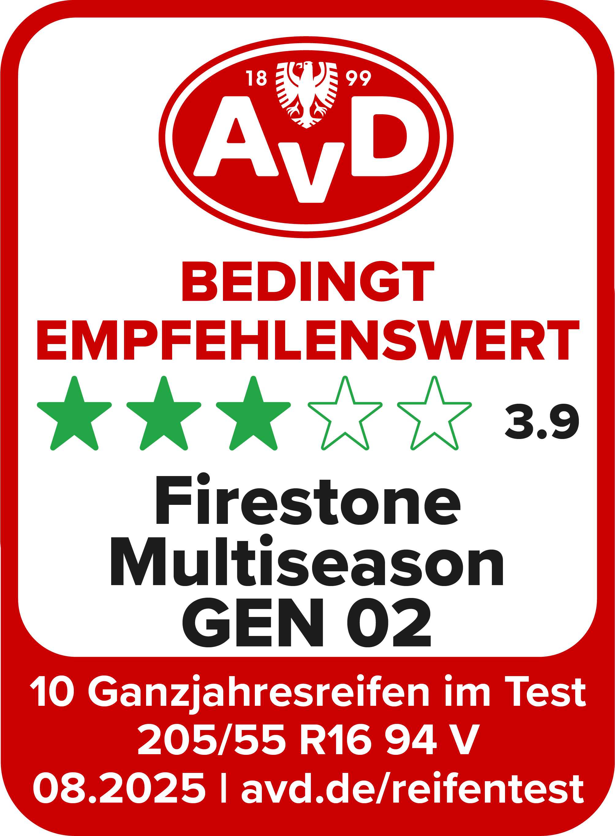 AvD Reifentest-Siegel: Bedingt empfehlenswert - Firestone Multiseason Gen 02 205/55 R 16 AvD Reifentest-Siegel: Bedingt empfehlenswert - Firestone Multiseason Gen 02 205/55 R 16