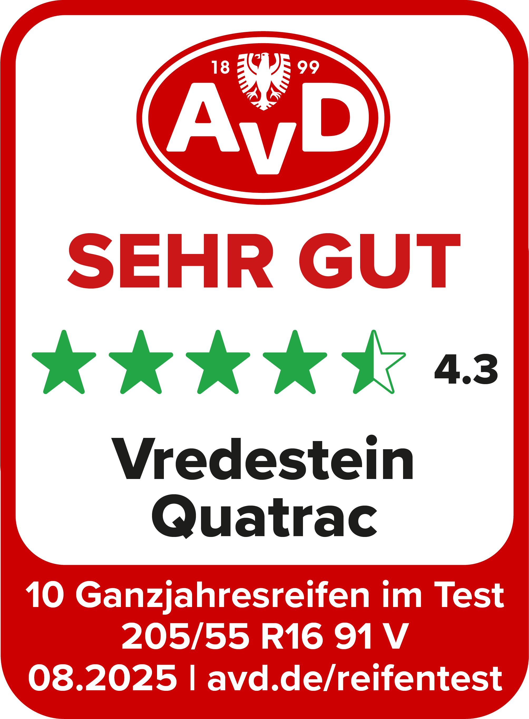AvD Reifentest-Siegel: Sehr gut - Vredestein Quatrac 205/55 R 16 AvD Reifentest-Siegel: Sehr gut - Vredestein Quatrac 205/55 R 16